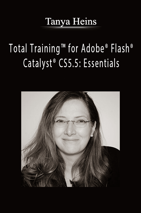 Total Training for Adobe Flash Catalyst CS5.5: Essentials – Tanya Heins