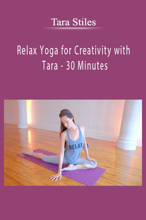 Relax Yoga for Creativity with Tara – 30 Minutes – Tara Stiles