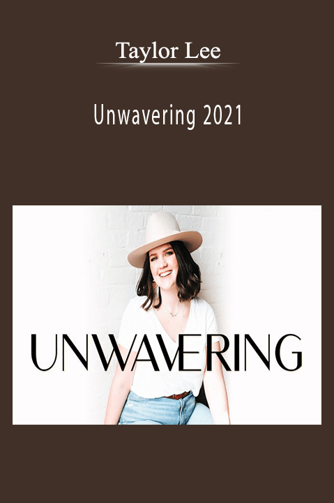 Unwavering 2021 – Taylor Lee