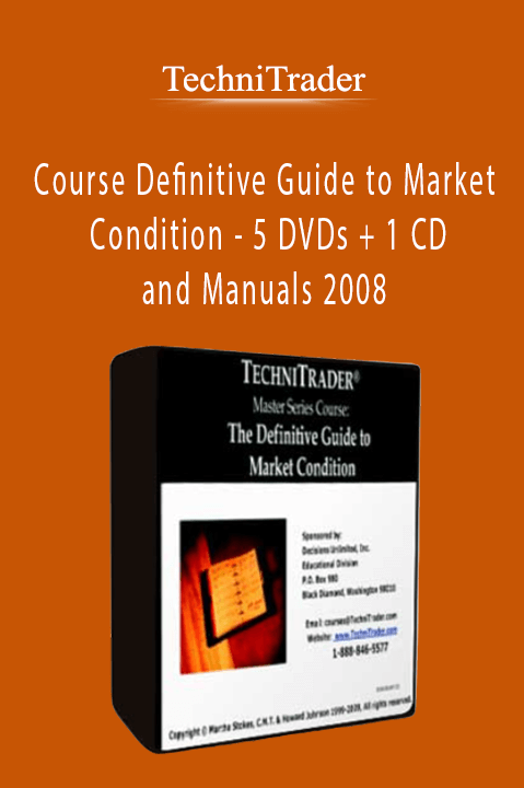 Course Definitive Guide to Market Condition – 5 DVDs + 1 CD and Manuals 2008 – TechniTrader