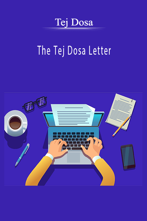 The Tej Dosa Letter – Tej Dosa