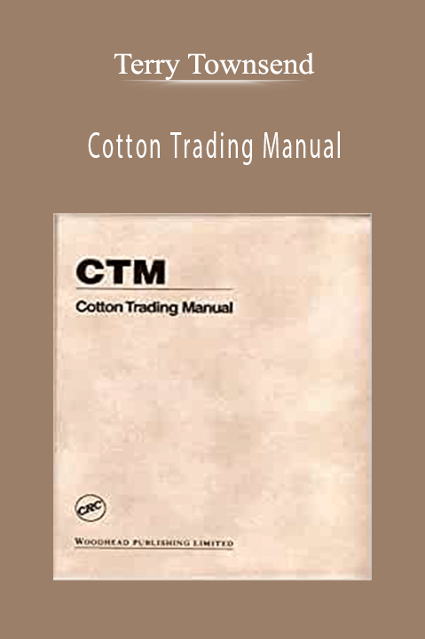 Cotton Trading Manual – Terry Townsend