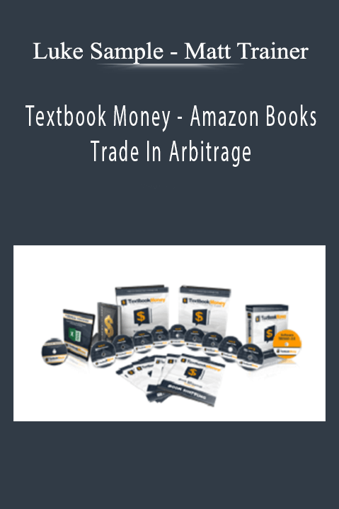 Amazon Books Trade In Arbitrage – Luke Sample – Matt Trainer – Textbook Money