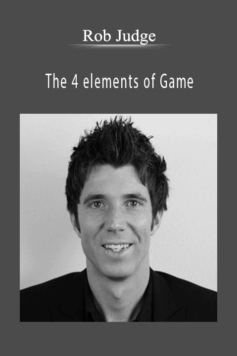 Rob Judge – The 4 elements of Game