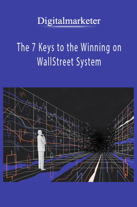 The 7 Keys to the Winning on WallStreet System