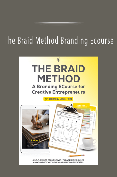 The Braid Method Branding Ecourse