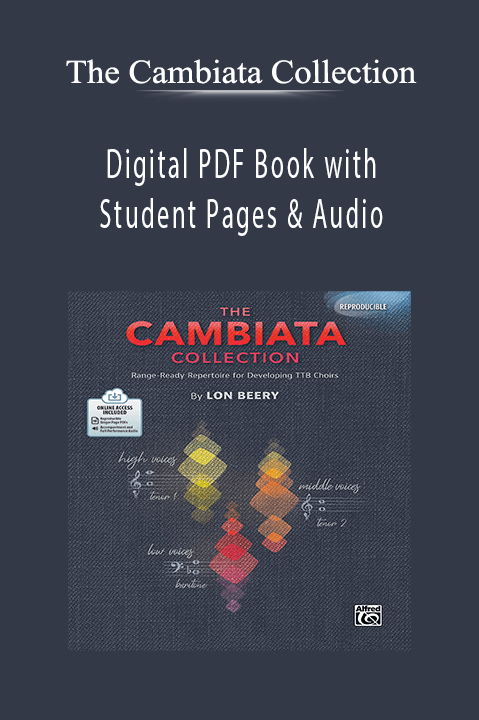 Digital PDF Book with Student Pages & Audio – The Cambiata Collection