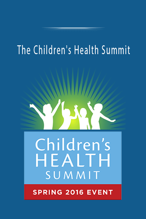 The Children's Health Summit