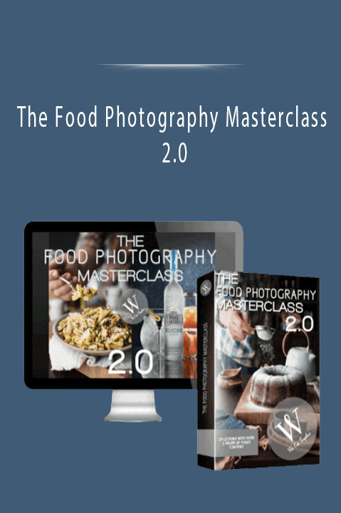 The Food Photography Masterclass 2.0