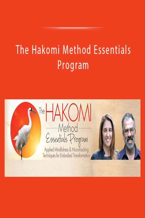 The Hakomi Method Essentials Program