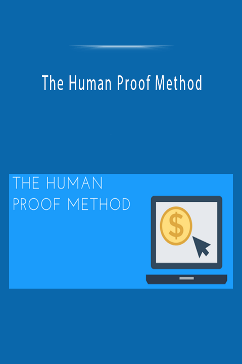 The Human Proof Method