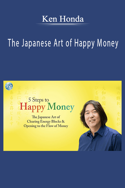 Ken Honda – The Japanese Art of Happy Money