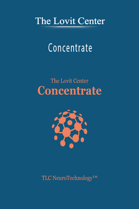 Concentrate – The Lovit Center