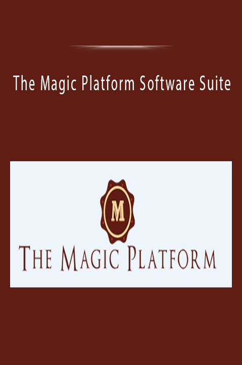 The Magic Platform Software Suite