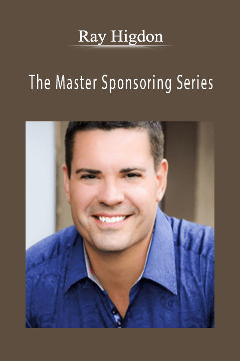 Ray Higdon – The Master Sponsoring Series