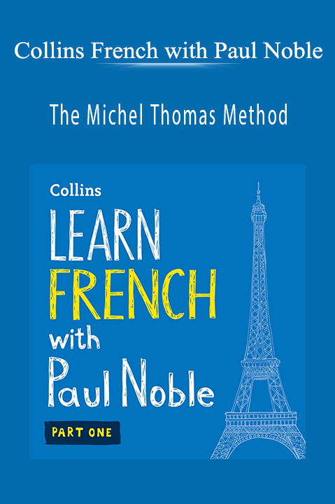 Collins French with Paul Noble – The Michel Thomas Method