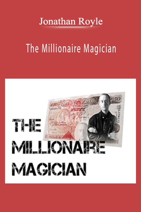 Jonathan Royle – The Millionaire Magician