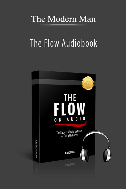 The Flow Audiobook – The Modern Man