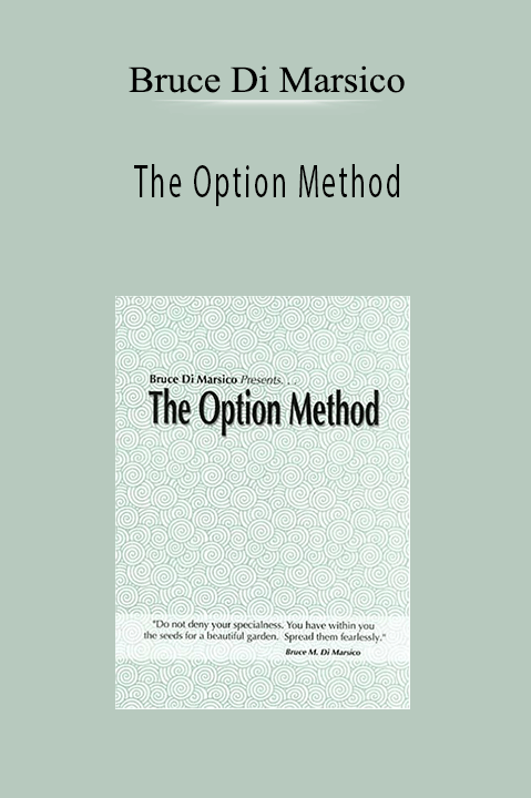 The Option Method by Bruce Di Marsico