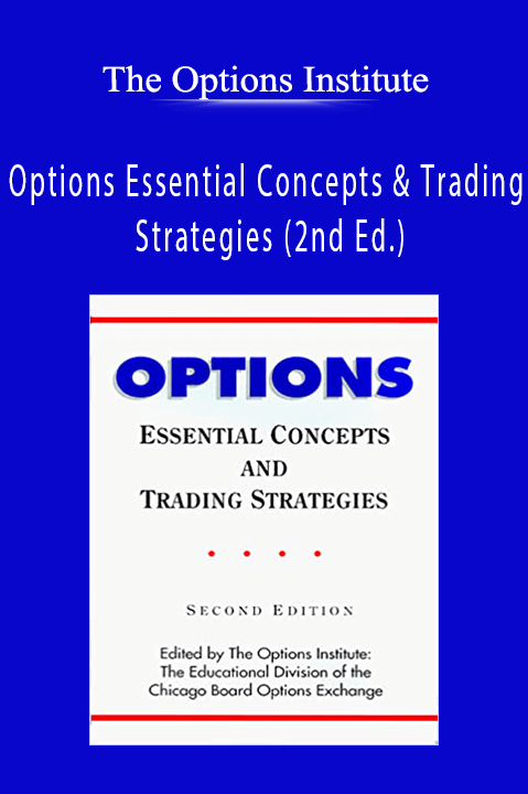 Options Essential Concepts & Trading Strategies (2nd Ed.) – The Options Institute