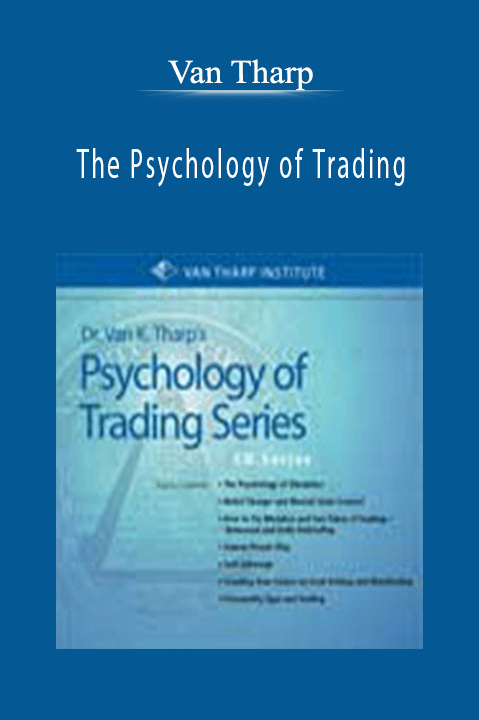 Van Tharp – The Psychology of Trading