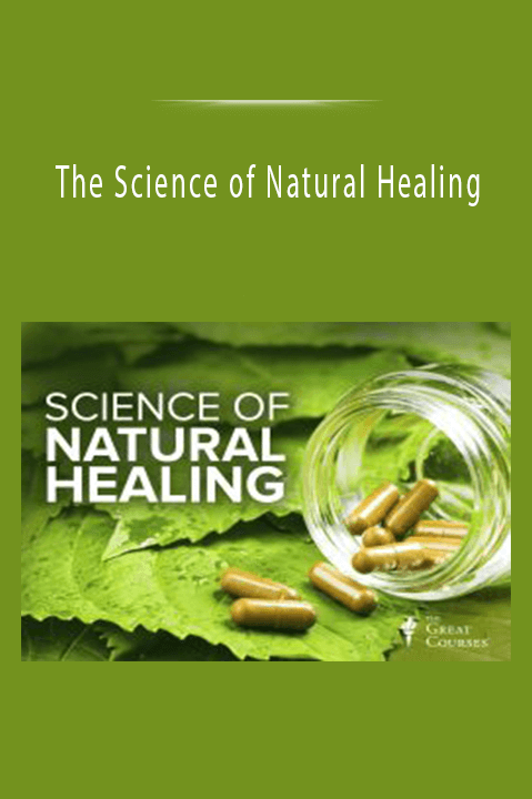 The Science of Natural Healing