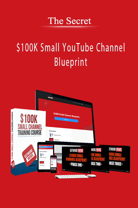 $100K Small YouTube Channel Blueprint – The Secret