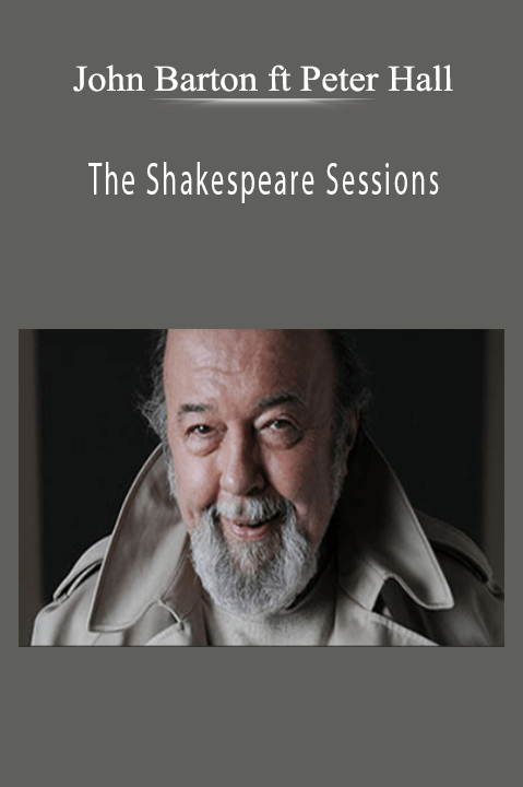 John Barton ft Peter Hall – The Shakespeare Sessions