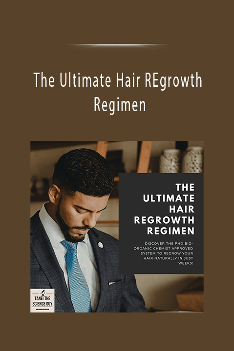 The Ultimate Hair REgrowth Regimen