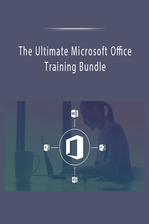 The Ultimate Microsoft Office Training Bundle