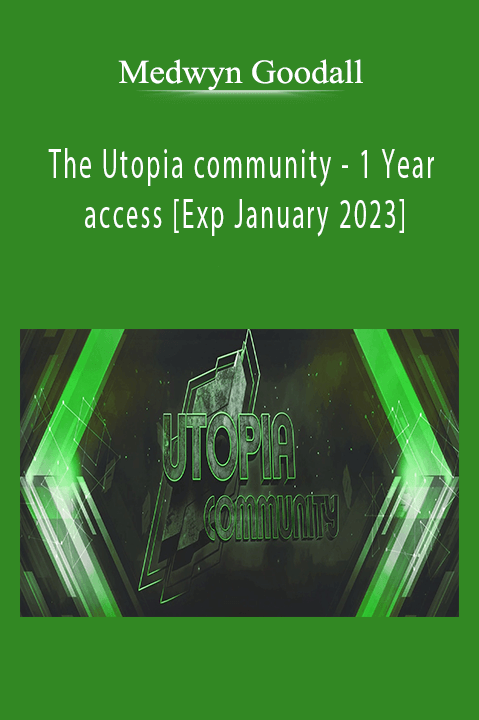 1 Year access [Exp January 2023] – The Utopia community