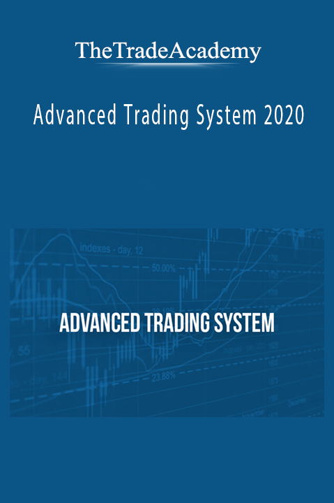 Advanced Trading System 2020 – TheTradeAcademy