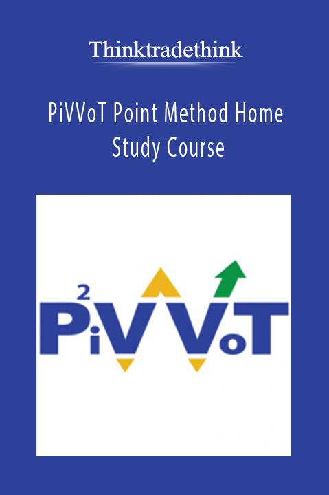 PiVVoT Point Method Home Study Course – Thinktradethink