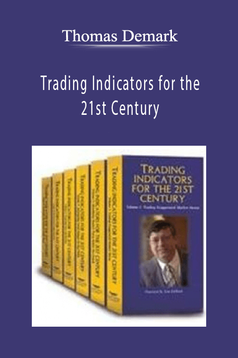 Trading Indicators for the 21st Century – Thomas Demark