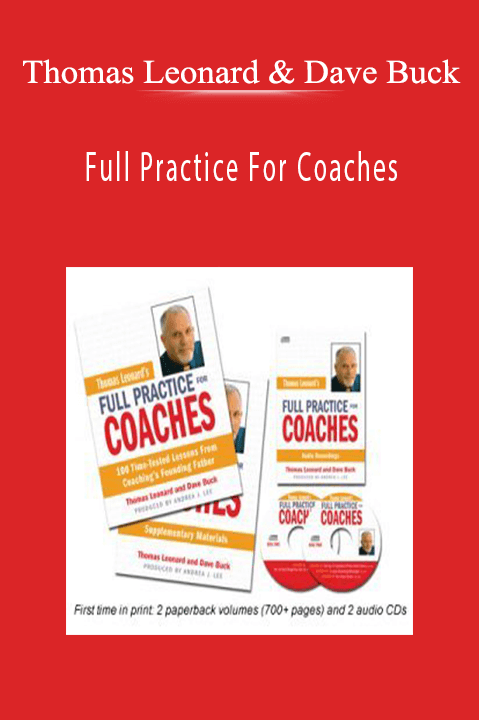 Full Practice For Coaches – Thomas Leonard & Dave Buck