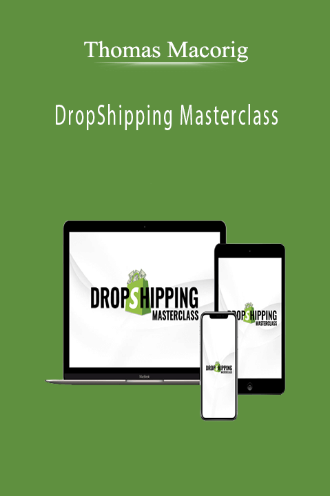 DropShipping Masterclass – Thomas Macorig