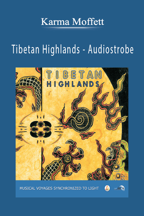 Audiostrobe CD – Karma Moffett – Tibetan Highlands