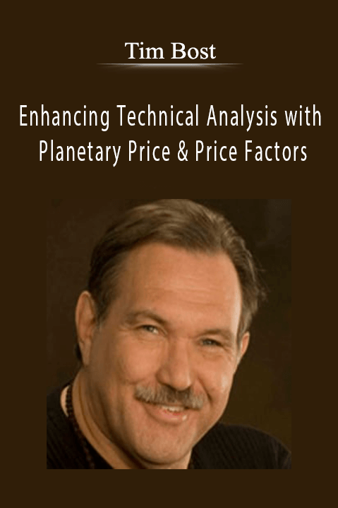 Enhancing Technical Analysis with Planetary Price & Price Factors – Tim Bost