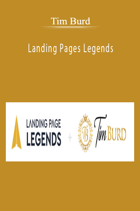 Landing Pages Legends – Tim Burd