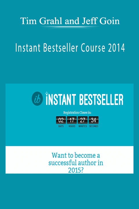 Instant Bestseller Course 2014 – Tim Grahl and Jeff Goin