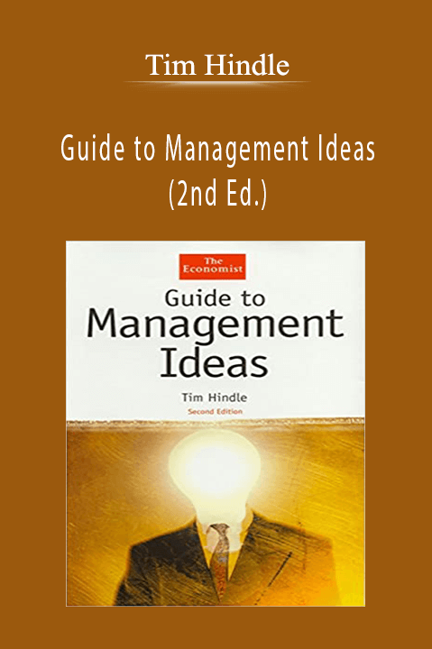 Guide to Management Ideas (2nd Ed.) – Tim Hindle