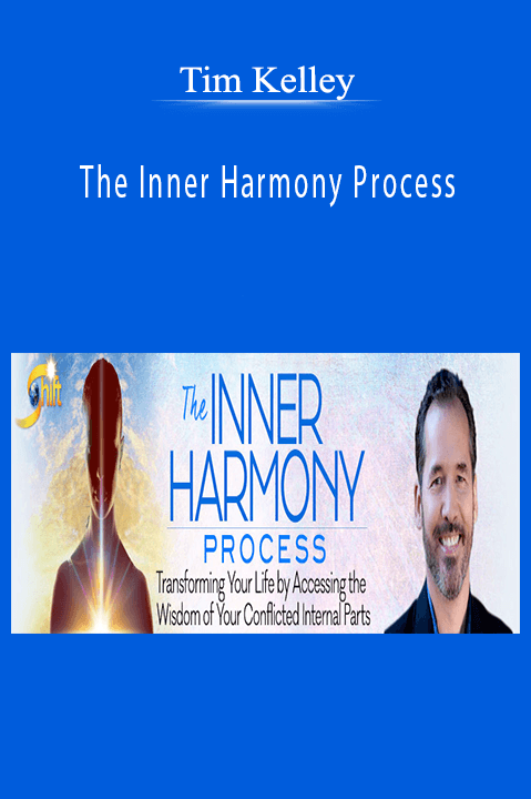 The Inner Harmony Process – Tim Kelley