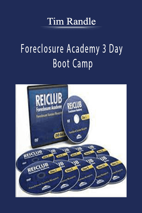 Foreclosure Academy 3 Day Boot Camp – Tim Randle