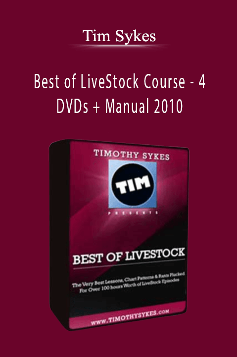 Best of LiveStock Course – 4 DVDs + Manual 2010 – Tim Sykes