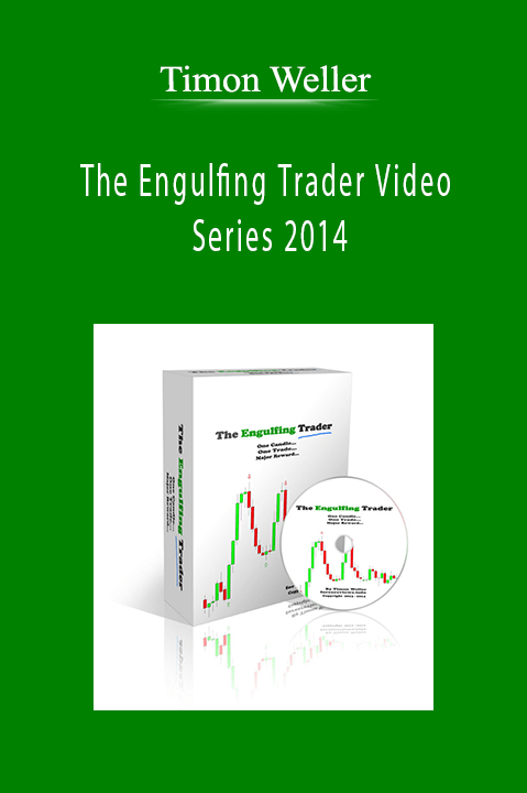 The Engulfing Trader Video Series 2014 – Timon Weller