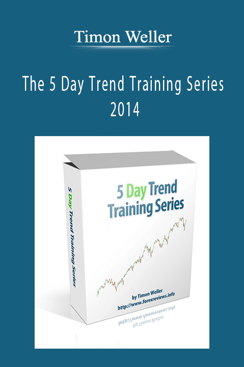 The 5 Day Trend Training Series 2014 – Timon Weller