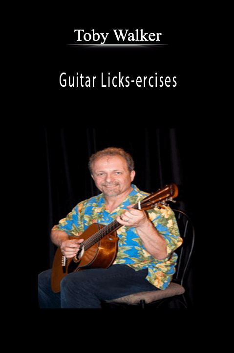 Guitar Licks–ercises – Toby Walker