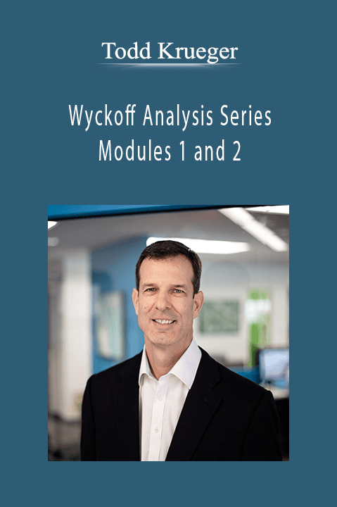 Wyckoff Analysis Series Modules 1 and 2 – Todd Krueger