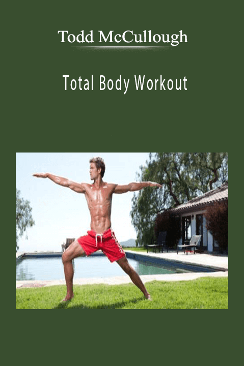 Total Body Workout – Todd McCullough