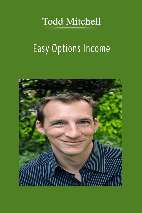 Easy Options Income – Todd Mitchell